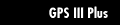 GPS III Plus